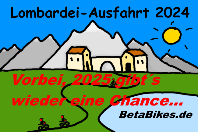 Vorbei Lombardei Ausfahrt BetaBikes.de